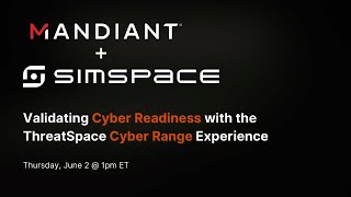 Thursday ThreatCast with Mandiant ThreatSpace