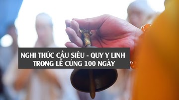 Nghi lễ cầu siêu 100 ngày - Thầy Quảng Tịnh & Tăng đoàn chùa Giác Ngộ thực hiện