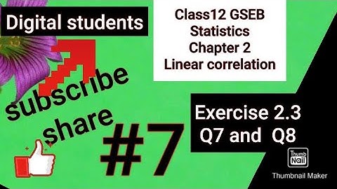 #class12GSEB #7 Q6 of  Exercise 2.3  Chapter 2 LINEAR CORRELATION Statistics.