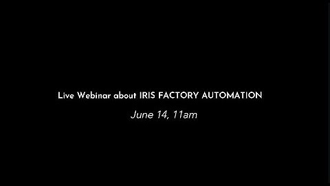 Webinar - About IRIS Coming June 14th at 11am