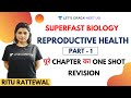 Reproductive Health | Part 1 | NEET Biology | NEET 2020 | Ritu Rattewal