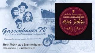 Hans Albers, Heinz Rühmann - Hein Mück aus Bremerhaven - GassenhauerTV chords