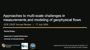 DOE CSGF 2024:Approaches to Multi-Scale Challenges in Measurements and Modeling of Geophysical Flows