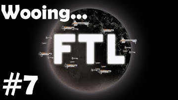 Wooing: Faster Than Light (FTL) Playthrough #1 - Part 7 - The Kestrel