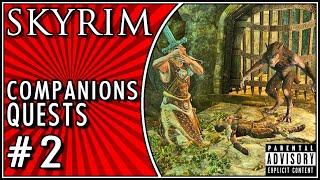 Skyrim: Proving Honor (Companions Questline #2)