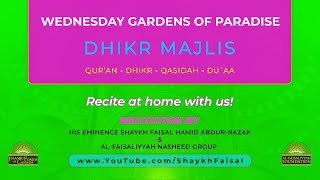 Special Dhikr Majlis Program - 8th Night of Dhul Qa'dah/ May-15-2024