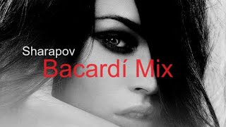 BACARDI MIX by SHARAPOV Best Deep House Vocal & Nu Disco 2023