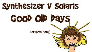 Good Old Days