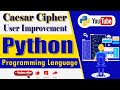 Master Caesar Cipher in Python: Easy Encryption & Decryption Tutorial (Hindi) 🔐