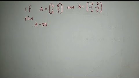 Find A-3B from matrix A and B