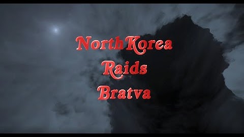 NorthKorea Raids Bratva