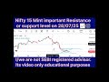 Nifty 15 Mint important Resistance or support level on 28/07/25 🎆📈🎆📈 #niftytrading #niftyfuture