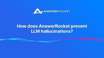 How does AnswerRocket prevent LLM hallucinations?