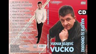 Vukman Belojevic Vucko - Nedam te nedam Kosovo ( 2011) Resimi