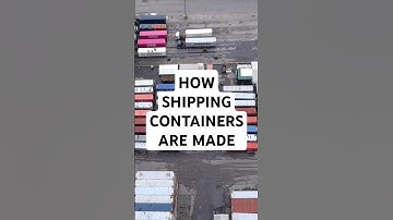 How Shipping Containers Are Made! 🚢