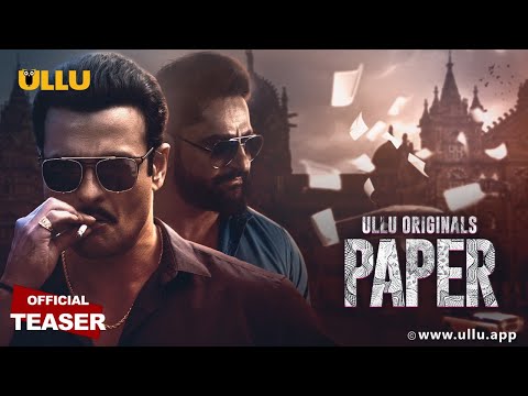 PAPER |Official Teaser | Rohit Bose Roy | Parag Tyagi | ULLU Originals | Releasing on 13th November.