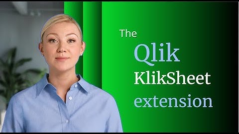 KlikSheet - Qlik extension