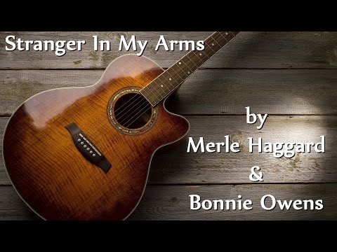 Merle Haggard & Bonnie Owens - Stranger In My Arms