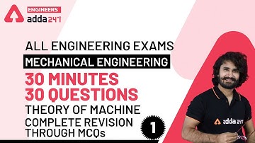 30 Minutes 30 Questions | Theory of Machines | Set 1 | Mechanical Engineering | SSC JE
