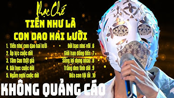 Nhạc Chế Đời Và Tiền | Tiền Như Con Dao Hai Lưỡi | Nhạc Chế Đời Vũ Hải | Huyền Thoại Nhạc Chế