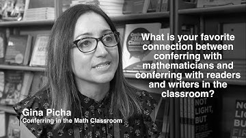 Gina Picha: Conferring with Mathematicians and Conferring with Reader and Writers