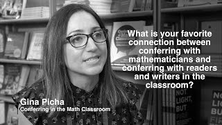 Gina Picha: Conferring with Mathematicians and Conferring with Reader and Writers