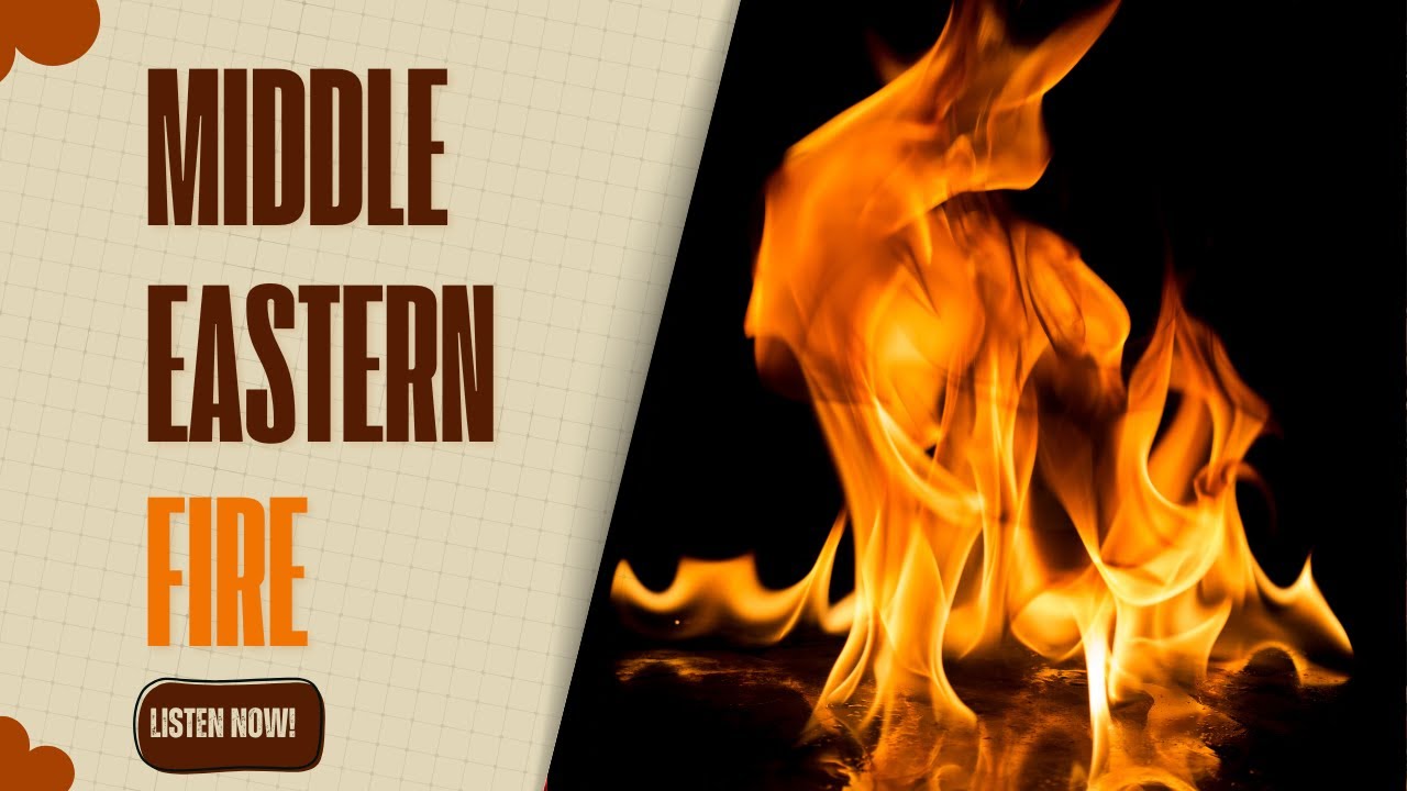 Middle Eastern Fire – Elemental Flame Ambience | Desert Heat, Drums & Ancient Fire Ritual Energy