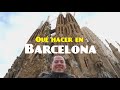 Que hacer en Barcelona 4 días | Guía turística de la ciudad