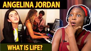ANGELINA JORDAN - WHAT IS LIFE - ACOUSTIC | REACTION