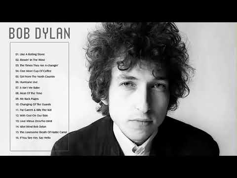 Bob Dylan Greatest Hits - Best Songs of Bob Dylan (HQ)