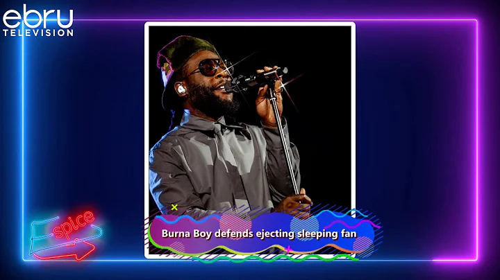 Burna Boy Defends Ejecting Sleeping Fan. #espice