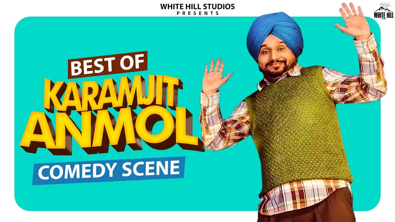 BEST OF KARAMJIT ANMOL : Punjabi Comedy Scenes | Comedy Videos | Funny Video | Punjabi Movies Scenes