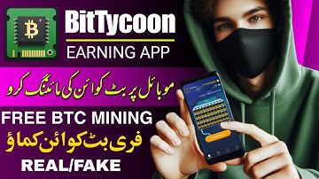 Bit tycoon free mining app | Bit Tycoon app real or fake | free Bitcoin mining on mobile