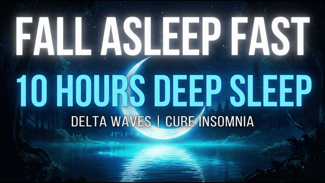 Fall Asleep Fast: 10 Hours Deep Sleep Music (Insomnia) - YouTube