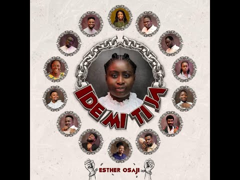 Esther Osaji  -  Ide mi ti ja