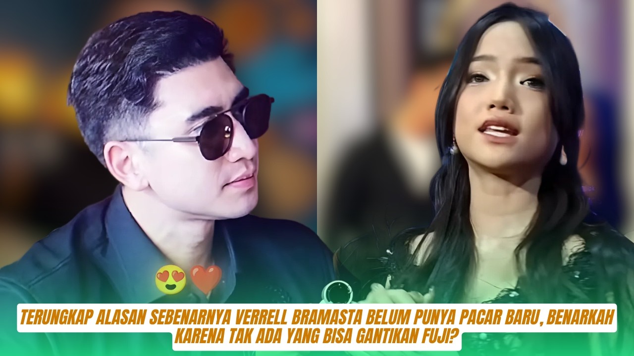 Terungkap Alasan Sebenarnya Verrell Bramasta Belum Punya Pacar Baru, Benarkah Karena Tak Ada yang Bi