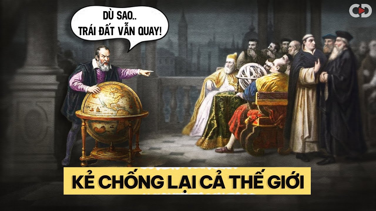 Galileo - Kẻ Thách Thức Quy Luật Của Chúa