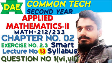 DAE MATH 212 Chapter 2 Exercise 2.3 Question 1 | MATH 212 Chapter 2 Exercise 2.3 Question 1 | Part-4