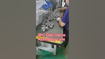 3PC Ball valve Assembly Line ; #ballvalves #guardianmade