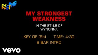 Wynonna - My Strongest Weakness (Karaoke EZ Sing)