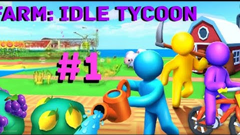 Farm: Idle Tycoon Gameplay Walkthrough – All Levels (Part 1)