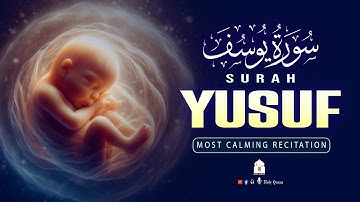 Heart Touching  Surah Yusuf سورة يوسف | Pregnant Mothers And Sisters, Listen Up