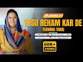 Yesu reham kar de  tehmina tariq  joses tv production  2023