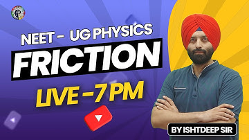 Friction Class 11 | NEET 2024 #neetphysics | JEE, NEET | One Shot