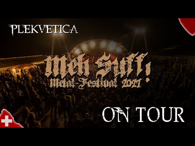 [OnTour] Meh Suff! Metal Festival 2021 - Impressionen & Geländetour