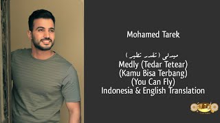 Mohamed Tarek - Medly Tedar Tetear Lyrics (Lirik) | Indonesia & English Translation