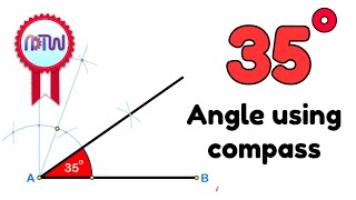 How to construct 35degree angle using compass