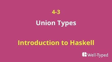 04-03 Union Types (Introduction to Haskell)
