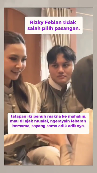 tatapan penuh cinta dari Rizky Febian #mahalini #rezkyfebian #vidoeshort #viralvideo