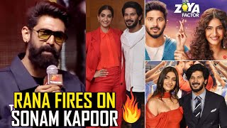 Rana Daggubati Fires On Sonam Kapoor Rana Comments On Sonamkapoor Over Wasting Dulquersalmaan Time